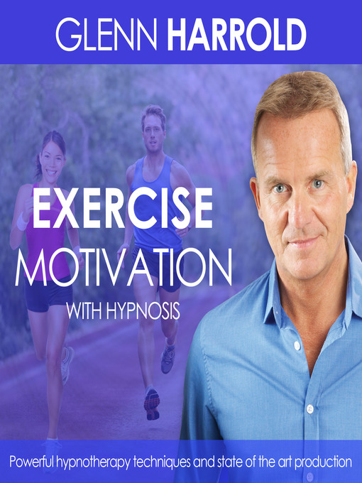 Title details for Exercise and Fitness Motivation by Glenn Harrold - Available